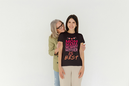 GRAPHIC PRINTED CLASSIC CREW TSHIRT -  MOM , MAMA, MUMMY,MOTHER is BEST