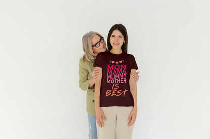 GRAPHIC PRINTED CLASSIC CREW TSHIRT -  MOM , MAMA, MUMMY,MOTHER is BEST