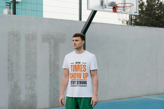GRAPHIC PRINTED CLASSIC CREW TSHIRT - BETTER TIMES SHOW UP STAY STRONG