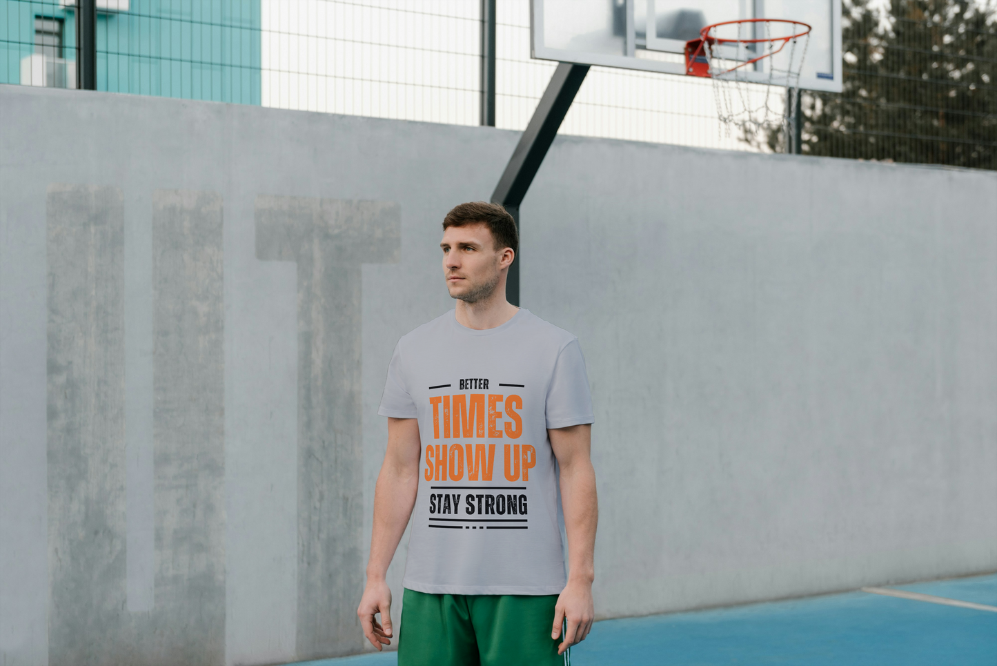 GRAPHIC PRINTED CLASSIC CREW TSHIRT - BETTER TIMES SHOW UP STAY STRONG